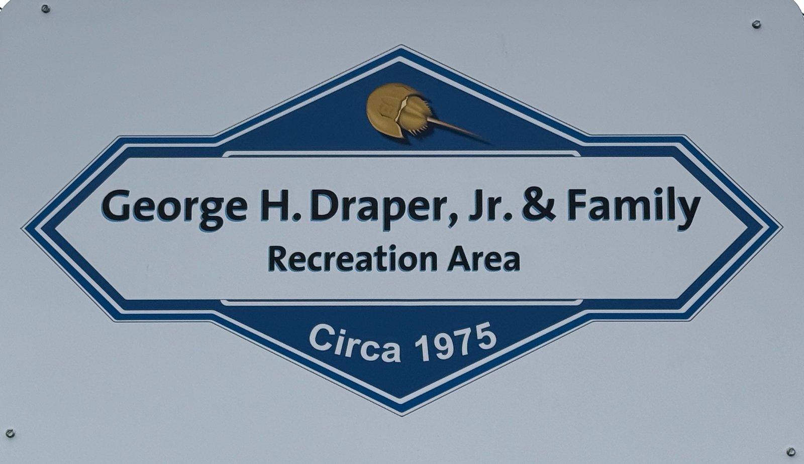 George H. Draper, Jr. and Family Recreation Area sign, circa 1975